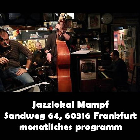 Jazzlokal Mampf Frankfurt Programm