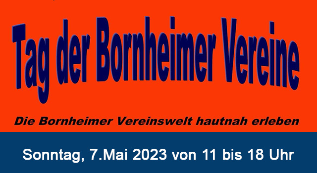 Tag der Bornheimer Vereine, Sonntag, 7. Mai 2023 von 11:00 bis 18:00